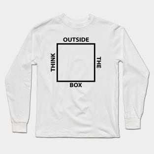 THINK OUTSIDE THE BOX Long Sleeve T-Shirt